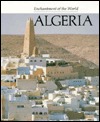 Algeria (ENCHANTMENT OF THE WORLD SECOND SERIES)