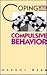 Coping with Compulsive Behavior by Margot Webb