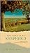 The Lord Is My Shepherd: Reflections from a Shepherd Looks at Psalm 23 by W. Phillip Keller