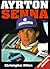 Ayrton Senna: Incorporating 'the Second Coming'