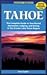 Foghorn Outdoors: Tahoe
