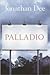 Palladio by Jonathan  Dee