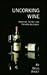 Uncorking Wine