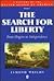 The Search for Liberty: Fro...