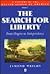 The Search for Liberty: From Origins to Independence, Volume I (History of USA)