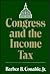Congress and the Income Tax by Barber B. Conable