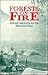 Forests On Fire: Ecology An...