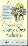 Exploring the Cosmic Christ Archetype