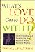 What'S Love Got To Do With It? by Donna L. Franklin