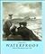 Waterproof: 150 Years of Wa...