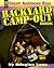 The Backyard Camp-Out Book