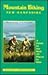 Mountain Biking New Hampshire: A Guide to the Best 25 Places to Ride