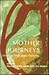 Mother Journeys: Feminists Writing About Mothering