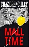 Mall Time