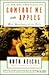 Comfort Me with Apples: More Adventures at the Table