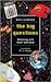 The Big Questions  by Rod Garner