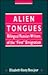 Alien Tongues: Bilingual Russian Writers of the First Emigration (Studies of the Harriman Institution)