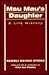 Mau Mau's Daughter by Wambui Waiyaki Otieno