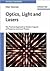 Optics, Light and Lasers