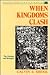 When Kingdoms Clash: The Christian and Ideologies (Peace and Justice Series)