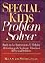 Special Kids Problem Solver by Kenneth Shore