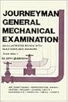 Journeyman General Mechanical Examination: An Illustrated Review With Questions and Answers