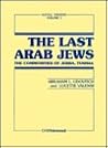 Last Arab Jews (Social Orders : A Series of Monographs and Tracts, Vol. 1)