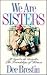We Are Sisters: A Sequel to...