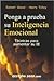Ponga a Prueba Su Inteligencia Emocional (Spanish Edition)