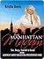 The Manhattan Madam: Sex, Drugs, Scandal And Greed Inside America's Most Successful Prostitution Ring