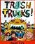 Trash Trucks!