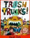 Trash Trucks! Trash Trucks!