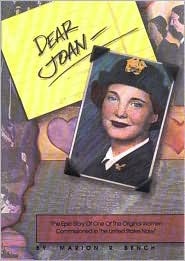 Dear Joan: "The Epic Story of One of the Original Women Commissioned in the United States Navy" (Hardcover)