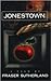 Jonestown by Fraser Sutherland
