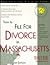 How to File for Divorce in Massachusetts by Steven Fuchs