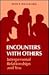 Encounters With Others: Interpersonal Relationships and You