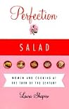 Perfection Salad by Laura Shapiro
