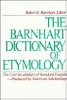The Barnhart Dictionary of Etymology