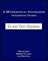 A Mathematical Foundation for Elementary Teachers