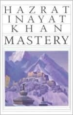 Mastery Through Accomplishment (Paperback)