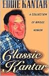 Classic Kantar: A Collection of Bridge Humor Classic Kantar: A Collection of Bridge Humor