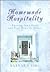 Homemade Hospitality: Openi...