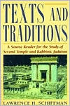 Texts and Traditions: A Source Reader for the Study of Second Temple and Rabbinic Judaism (Paperback)