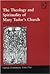 The Theology And Spirituality of Mary Tudor's Church