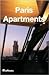 Paris Apartments (English and French and German and Spanish Edition)