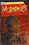 Secret Worlds: Mummies (Secret Worlds) Secret Worlds: Mummies (Secret Worlds)