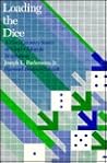 Loading the Dice: A Five-Country Study of Vinyl Chloride Regulation Loading the Dice: A Five-Country Study of Vinyl Chloride Regulation
