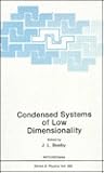 Condensed Systems of Low Dimensionality (Nato Science Series B:) Condensed Systems of Low Dimensionality (Nato Science Series B:)