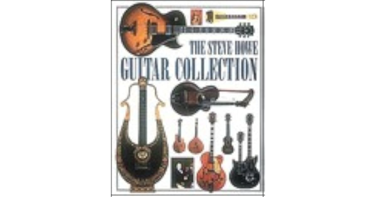 The Steve Howe Guitar Collection by Steve Howe