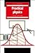 Practical Physics